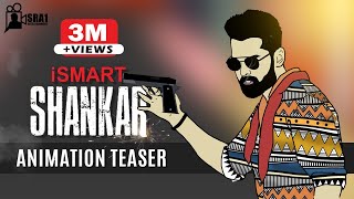 Ismart Shankar Animation Teaser