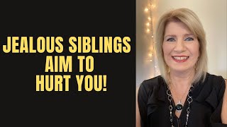 Jealous Siblings Aim to Hurt YOU