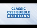 Classic Css Bubble Button | Hover Effects | HTML CSS Tutorial | CSS Chop