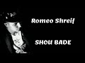 shou bade شو بدي romeo shreif lebanese rap