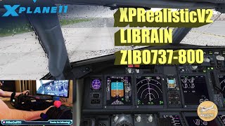 XPRealisticV2 | Rainy Takeoff and Landing | X-Plane11 Zibomod