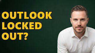 How Can I Recover My Outlook Email Login Credentials?
