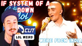 If System of a Down were from India | Indian Idol (Nachiket) Reaction