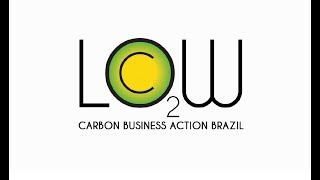 Low Carbon Business Action in Brazil - an overview