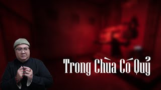 TẬP 1231 . TRONG CHÙA CÓ QUỶ