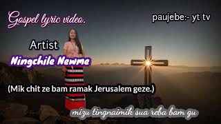 Gospel song Miss Ningchile Newme