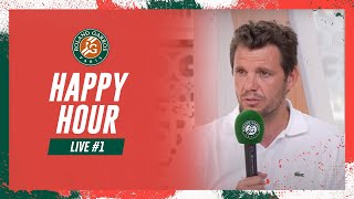 Happy Hour #1 | Roland-Garros 2023