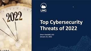 Top Cybersecurity Threats Of 2022