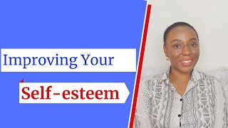 What Is Self-esteem | 10 Ways To Boost Your Self-esteem This Year