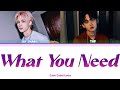 JAY CHANG (제이창) - 'What You Need' (feat. TAG of ONE PACT) Color Coded Lyrics [HAN / ROM / ENG]