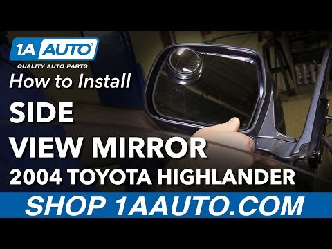 How to Install Replace Side View Mirrors 2001-07 Toyota Highlander How to Install Replace Side View Mirrors 2001-07 Toyota Highlander