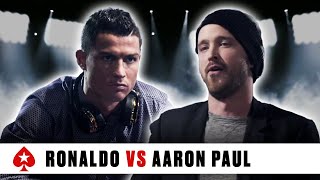 Cristiano Ronaldo VS Aaron Paul - ''I'm here to beat him'' ♠️ PokerStars Duel ♠️ PokerStars