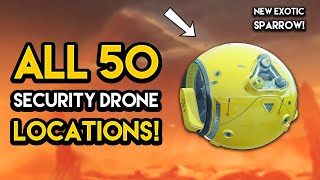 Destiny 2 - ALL 50 SECURITY DRONE LOCATIONS! Archangel Refit Exotic Sparrow