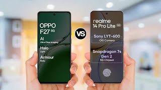 OPPO F27 vs Realme 14 Pro Lite