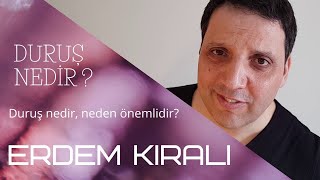 Duruş nedir, neden çok önemlidir? Duruşu olmayan aydın insan olur mu?