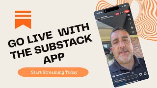 How to Go Live with the Substack App