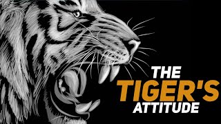 The Power Of Tiger Attitude - II  | Tiger motivation speech | Best Motivational Quotes 2021