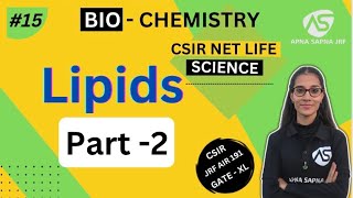 Lipid Part-2 | Biochemistry | CSIR-NET LIFESCIENCE