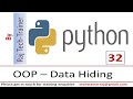 Python Tutorial - Part 32 - Data Hiding | Python for Beginners | Learn Python