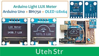 Arduino Uno + BH1750 Sensor Module + OLED 128x64 | Light LUX Meter with BH1750 and OLED 128x64