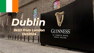 Solo Travel | Fully enjoying Dublin, Ireland 🇮🇪 in Only 1D2N from London