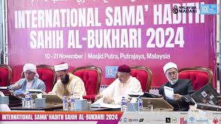 (HARI 10  |  MAJLIS SAMA' HADIS SAHIH AL-BUKHARI PERINGKAT ANTARABANGSA, TAHUN 2024