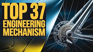 Top 37 Engineering Mechanisms Explained | Innovative Mechanical Designs