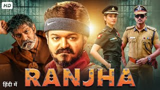 THALAPATHY Vijay New Released Movie 2025 | Ranjha | Hindi Dubed New South Indian Full Action Movie