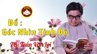 Đề Tài Đặt Biệt : Góc Nhìn Tịnh Độ - Trần Văn Lợi