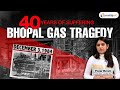 😷 Bhopal Gas Tragedy | 40 Years: People Still Suffering | #levelupias #upsc #bhopalgastragedy