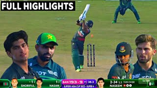 Pakistan Vs Bangladesh Full Match Highlights, Pak Vs Ban Asia Cup 2023 Full Highlights, Naseem Rauf