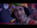 radha krishna ep 33 highlights రాధ కృష్ణుడిని బర్సానా నుండి వెళ్ళమని కోరుతుంది star maa