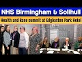 NHS Birmingham &  Solihull Health and Race summit at Edgbaston Park Hotel | WNTV