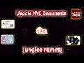 How To Change KYC In Junglee Rummy | How To Change KYC Documents In Junglee Rummy | Junglee Rummy