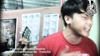 PasindiClan - Live Session (katotohanan by: trebz One and Navzz)