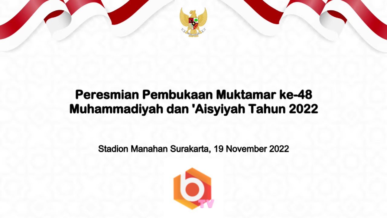 Pembukaan Muktamar Muhammadiyah Dan Aisyiyah Ke 48 - YouTube