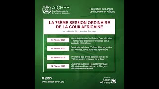 RENTRÉE JUDICIAIRE 2025 DE LA COUR AFRICAINE DES DROITS DE L'HOMME ET DES PEUPLES - 3 FEVRIER 2025