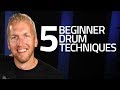 5 Beginner Drum Techniques You Must Know