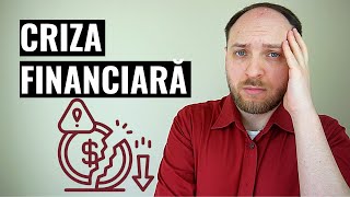 Cum te pregatesti de o Criza Financiara