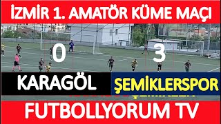 ŞEMİKLERSPOR 3  KARAGÖL 0