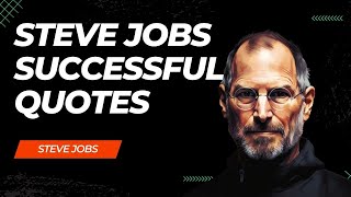 Steve Jobs Successful Quotes || Best Speech of Steve Jobs Motivational #quotes