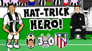 💪🏼RONALDO HAT-TRICK HERO!💪🏼(Juventus vs Atletico Madrid 3-0 Parody Song Goals Highlights)