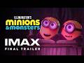Minions & Monsters | Final Trailer | Experience It In IMAX®