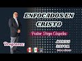 TEMA: HABLANDO CON LA PALABRA - PROGRAMA: ENFOCADOS EN CRISTO - PREDICA: PTR DIEGO CÉSPEDES