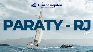 Aula de veleiro, Azov 480 e a incrível expedição pela água, Guia do Capitão - Paraty | Ep #2/4