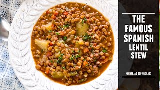 Classic Spanish Lentil Stew | One of Spain´s Most Iconic Dishes