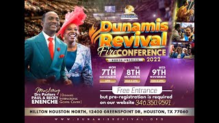 NORTH AMERICA DUNAMIS REVIVAL FIRE CONFERENCE DAY 3 EVENING. 09-11-2022