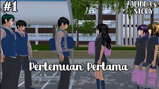 ALINDA'S STORY #1 || [ Awal Pertemuan ] || Drama Sakura School Simulator