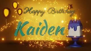 Kaiden | Happy Birthday Song | Happy Birthday To You