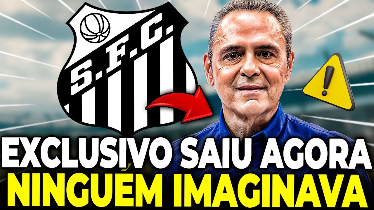 🚨SAIU AGORA! VIU ESSA? TORCIDA DO PEIXE NÃO ESPERAVA POR ESSA! NOTICIAS ...